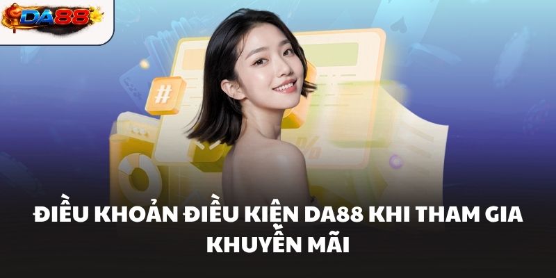 Điều Khoản Điều Kiện DA88 Quy Định Hội Viên Cần Biết - havor.pro