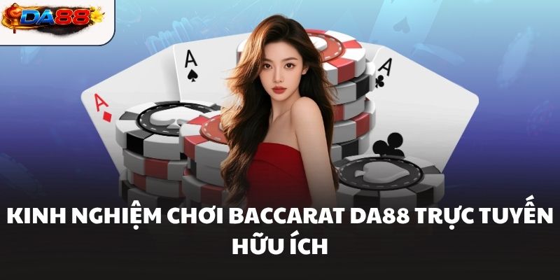 Baccarat DA88 – Trò chơi game thịnh hành top 1 thị trường - havor.pro