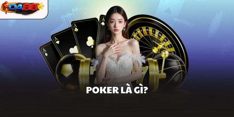 Poker Da88 Và Hướng Dẫn Chơi Chi Tiết Từ A Đến Z Cho Tân Thủ - havor.pro