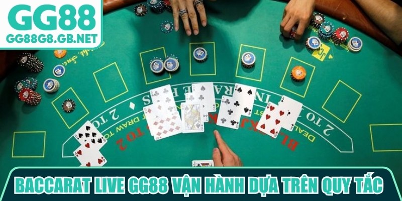 Baccarat Live GG88 - Trải Nghiệm Bàn Chơi Online Đẳng Cấp - havor.pro
