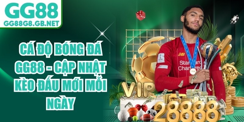 Cá Độ Bóng Đá GG88 - Cập Nhật Kèo Đấu Mới Mỗi Ngày - havor.pro