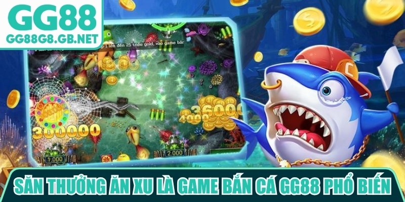 Các Loại Game Bắn Cá GG88 - Khám Phá Biển Sâu Thưởng Lớn - havor.pro