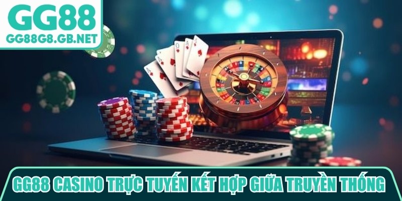 GG88 Casino Trực Tuyến - Không Gian Giải Trí Đỉnh Cao - havor.pro