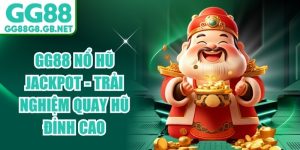 Slot Game Nổ Hũ GG88 - Quay Hũ Đổi Thưởng Jackpot Cực - havor.pro