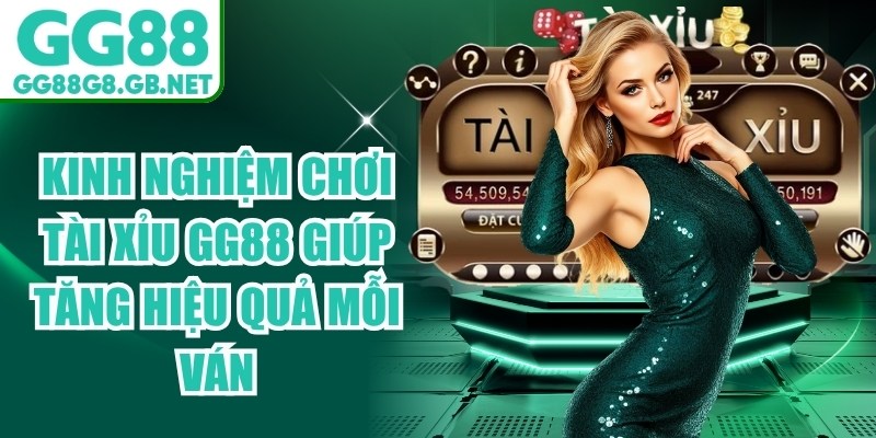 Kinh Nghiệm Chơi Tài Xỉu GG88 Giúp Tăng Hiệu Quả Mỗi Ván - havor.pro
